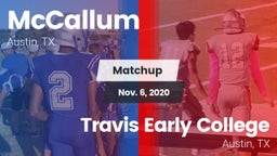 Matchup: McCallum  vs. Travis Early College  2020