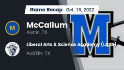 Recap: McCallum  vs. Liberal Arts & Science Academy (LASA) 2022