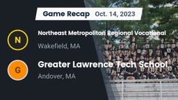 Recap: Northeast Metropolitan Regional Vocational  vs. Greater Lawrence Tech School 2023