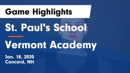 St. Paul's School vs Vermont Academy Game Highlights - Jan. 18, 2020