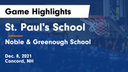 St. Paul's School vs Noble & Greenough School Game Highlights - Dec. 8, 2021