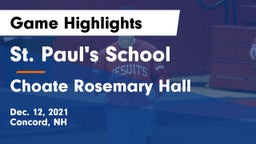 St. Paul's School vs Choate Rosemary Hall  Game Highlights - Dec. 12, 2021