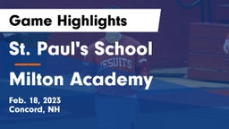 St. Paul's School vs Milton Academy Game Highlights - Feb. 18, 2023