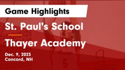 St. Paul's School vs Thayer Academy  Game Highlights - Dec. 9, 2023
