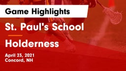 St. Paul's School vs Holderness Game Highlights - April 23, 2021
