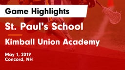 St. Paul's School vs Kimball Union Academy Game Highlights - May 1, 2019