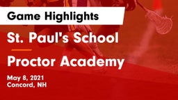 St. Paul's School vs Proctor Academy  Game Highlights - May 8, 2021