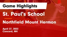 St. Paul's School vs Northfield Mount Hermon  Game Highlights - April 27, 2022