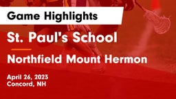 St. Paul's School vs Northfield Mount Hermon  Game Highlights - April 26, 2023