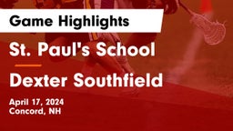 St. Paul's School vs Dexter Southfield  Game Highlights - April 17, 2024