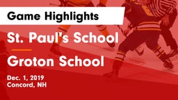 St. Paul's School vs Groton School  Game Highlights - Dec. 1, 2019