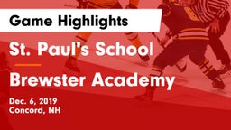 St. Paul's School vs Brewster Academy Game Highlights - Dec. 6, 2019