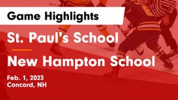 St. Paul's School vs New Hampton School  Game Highlights - Feb. 1, 2023