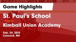 St. Paul's School vs Kimball Union Academy Game Highlights - Feb. 24, 2024