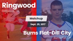 Matchup: Ringwood  vs. Burns Flat-Dill City  2017