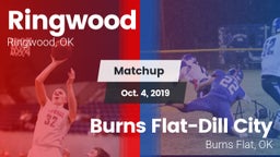 Matchup: Ringwood  vs. Burns Flat-Dill City  2019