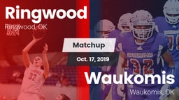 Matchup: Ringwood  vs. Waukomis  2019