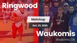 Matchup: Ringwood  vs. Waukomis  2020