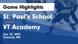 St. Paul's School vs VT Academy Game Highlights - Jan. 22, 2022