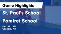 St. Paul's School vs Pomfret School Game Highlights - Feb. 12, 2022
