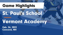St. Paul's School vs Vermont Academy Game Highlights - Feb. 26, 2022