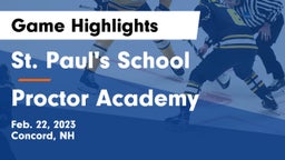St. Paul's School vs Proctor Academy  Game Highlights - Feb. 22, 2023
