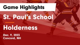St. Paul's School vs Holderness  Game Highlights - Dec. 9, 2023