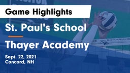 St. Paul's School vs Thayer Academy  Game Highlights - Sept. 22, 2021