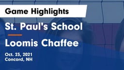 St. Paul's School vs Loomis Chaffee Game Highlights - Oct. 23, 2021