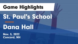 St. Paul's School vs Dana Hall Game Highlights - Nov. 5, 2022