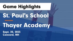 St. Paul's School vs Thayer Academy  Game Highlights - Sept. 20, 2023