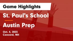 St. Paul's School vs Austin Prep Game Highlights - Oct. 4, 2023