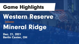 Western Reserve  vs Mineral Ridge  Game Highlights - Dec. 21, 2021