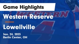 Western Reserve  vs Lowellville  Game Highlights - Jan. 24, 2023