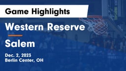 Western Reserve  vs Salem  Game Highlights - Dec. 2, 2023