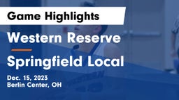 Western Reserve  vs Springfield Local  Game Highlights - Dec. 15, 2023
