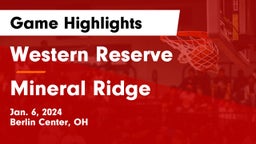 Western Reserve  vs Mineral Ridge  Game Highlights - Jan. 6, 2024