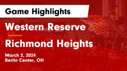 Western Reserve  vs Richmond Heights  Game Highlights - March 2, 2024