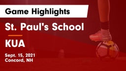 St. Paul's School vs KUA Game Highlights - Sept. 15, 2021