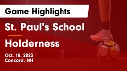 St. Paul's School vs Holderness  Game Highlights - Oct. 18, 2023