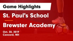 St. Paul's School vs Brewster Academy  Game Highlights - Oct. 30, 2019