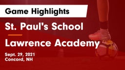 St. Paul's School vs Lawrence Academy Game Highlights - Sept. 29, 2021