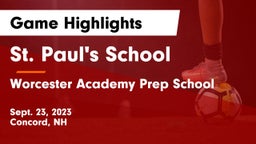 St. Paul's School vs Worcester Academy Prep School Game Highlights - Sept. 23, 2023