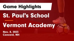 St. Paul's School vs Vermont Academy Game Highlights - Nov. 8, 2023