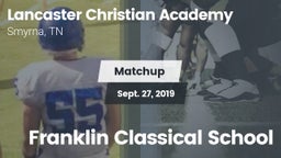 Matchup: Lancaster Christian vs. Franklin Classical School 2019