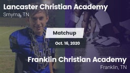 Matchup: Lancaster Christian vs. Franklin Christian Academy  2020