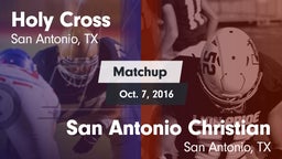 Matchup: Holy Cross High vs. San Antonio Christian  2016