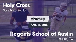 Matchup: Holy Cross High vs. Regents School of Austin 2016