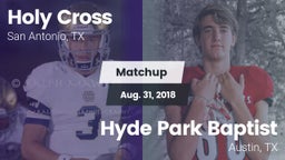 Matchup: Holy Cross High vs. Hyde Park Baptist  2018