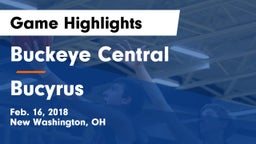 Buckeye Central  vs Bucyrus  Game Highlights - Feb. 16, 2018